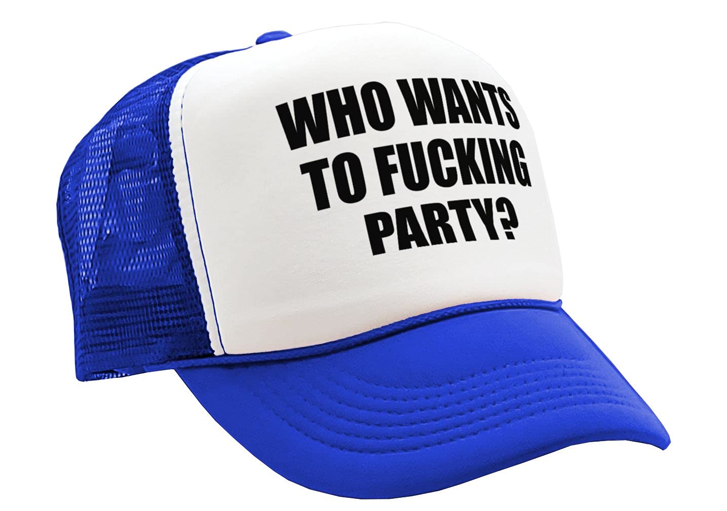 WHO Wants to Fucking Party - College Beer - Vintage Retro Style Trucker Cap Hat