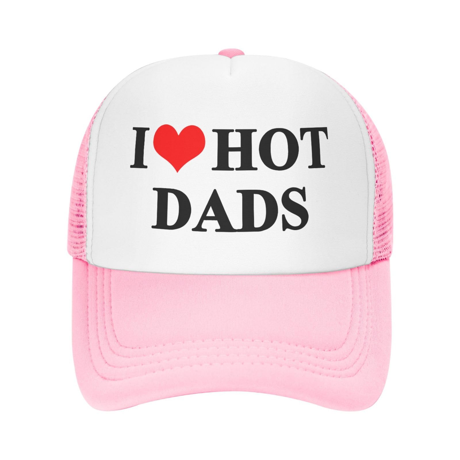 I Love Heart Hot Dads Funny Gag Trucker Hat for Adult Humor