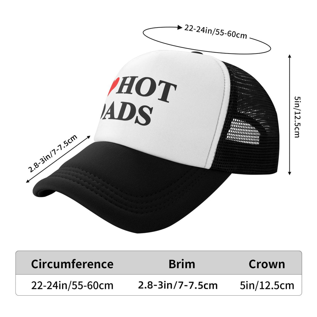 I Love Heart Hot Dads Funny Gag Trucker Hat for Adult Humor