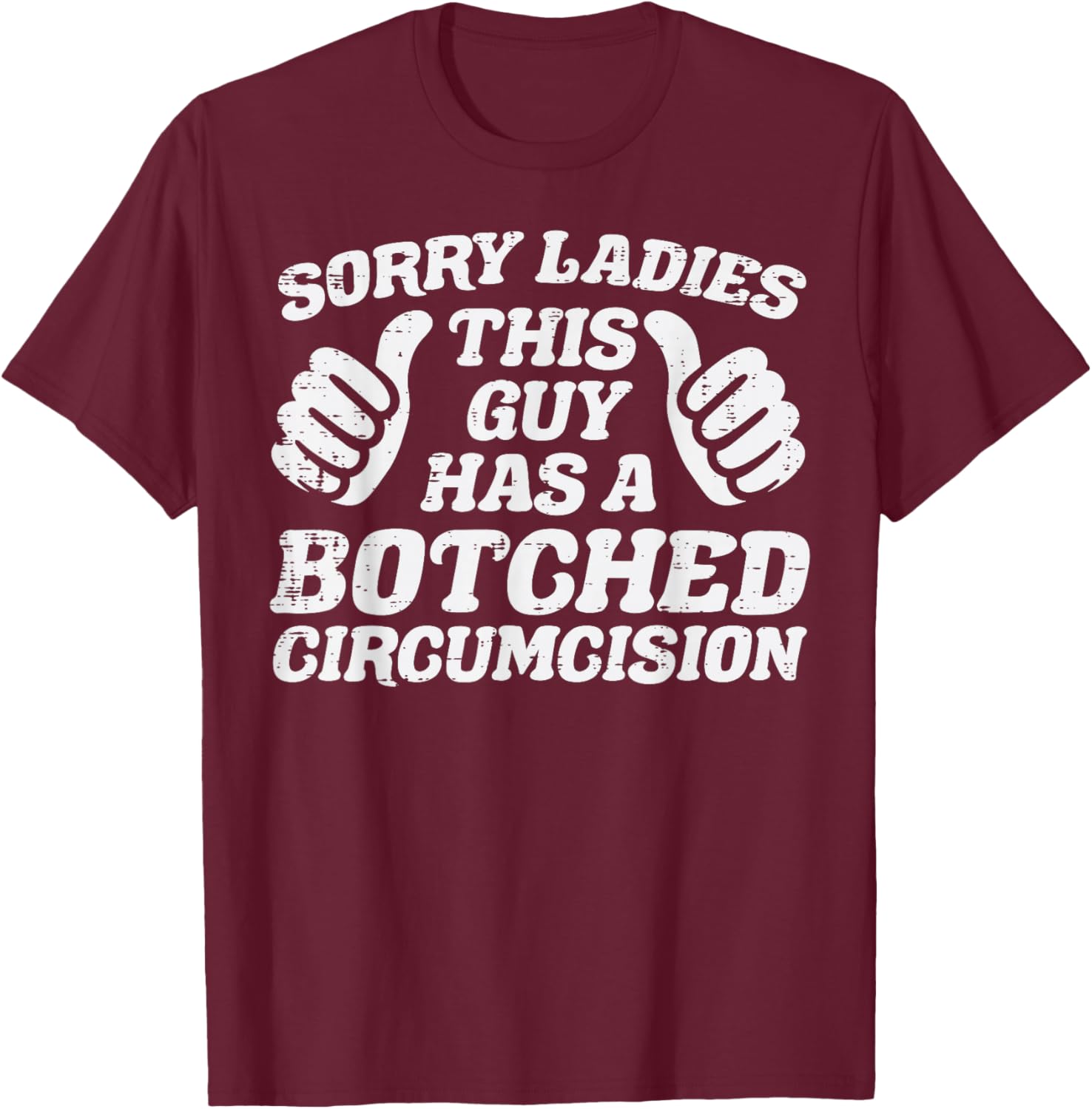 Inappropriate This Guy Botched Funny Cringe Humor Meme Men T-Shirt