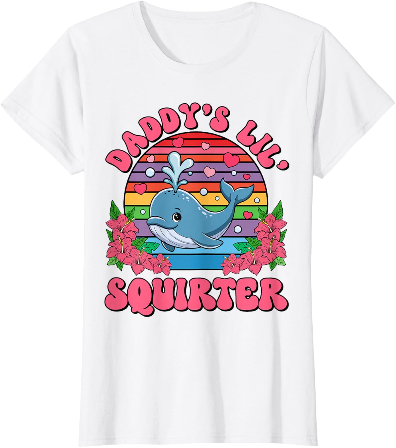 Inappropriate Funny Daddy's Lil Squirter Embarrassing Women T-Shirt