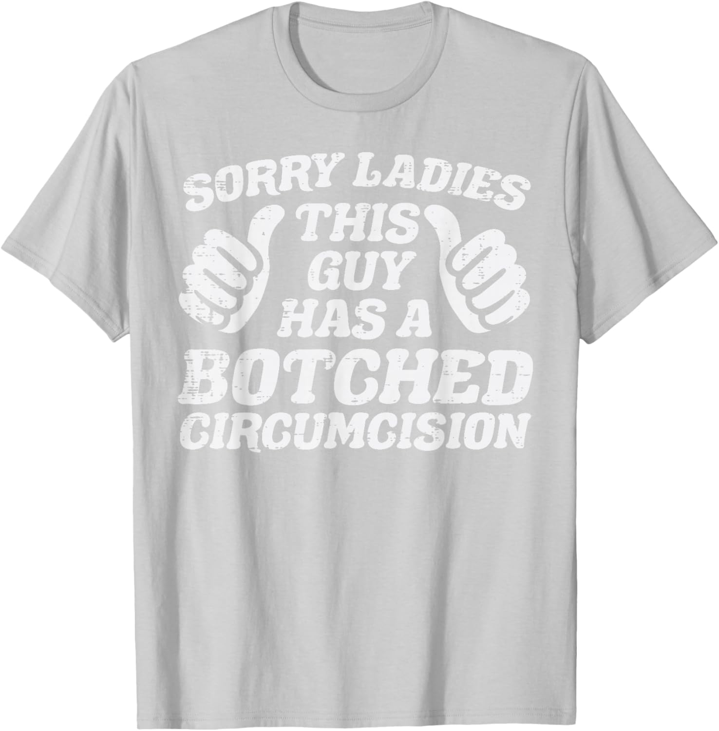 Inappropriate This Guy Botched Funny Cringe Humor Meme Men T-Shirt
