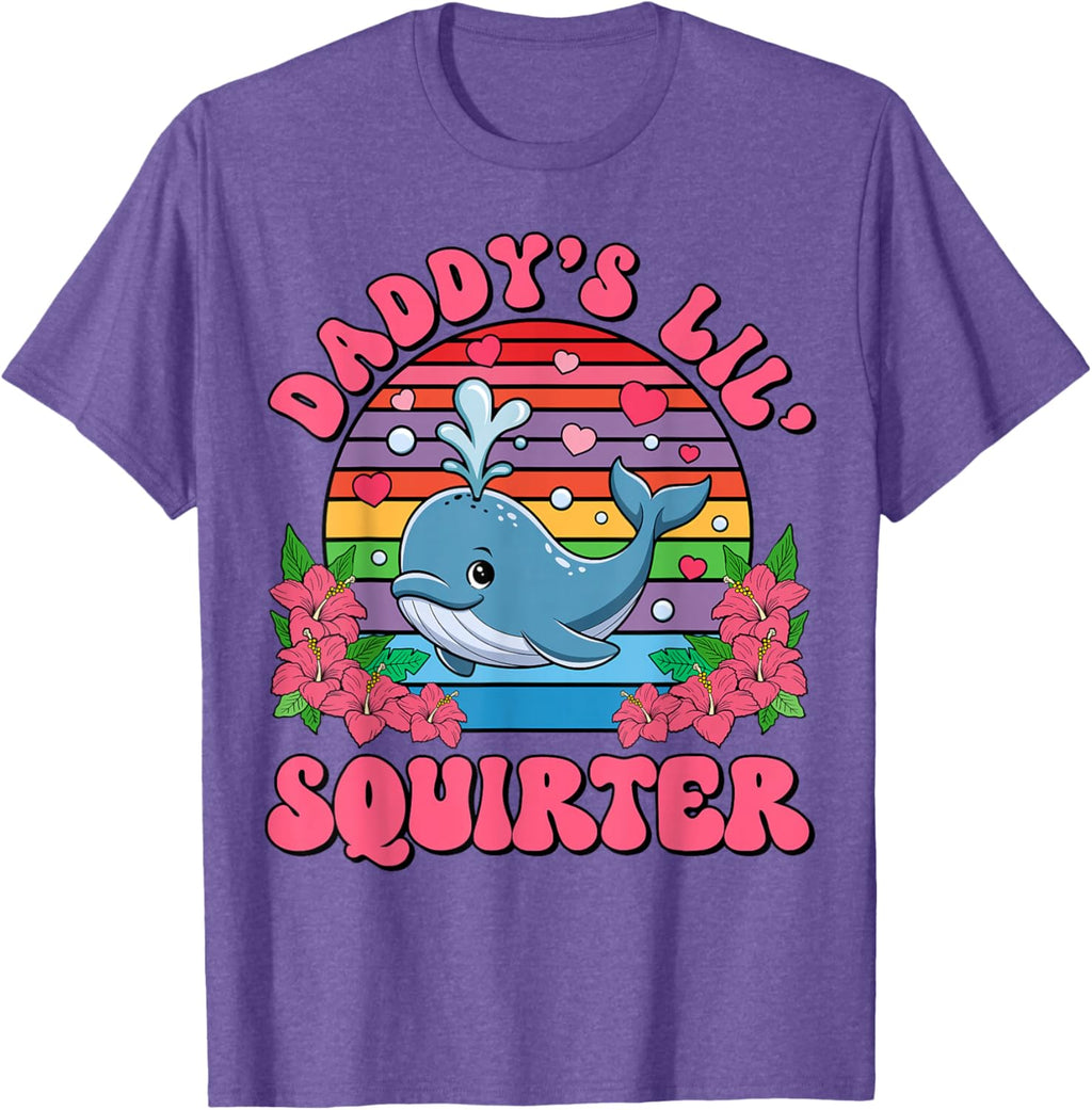 Inappropriate Funny Daddy's Lil Squirter Embarrassing Women T-Shirt