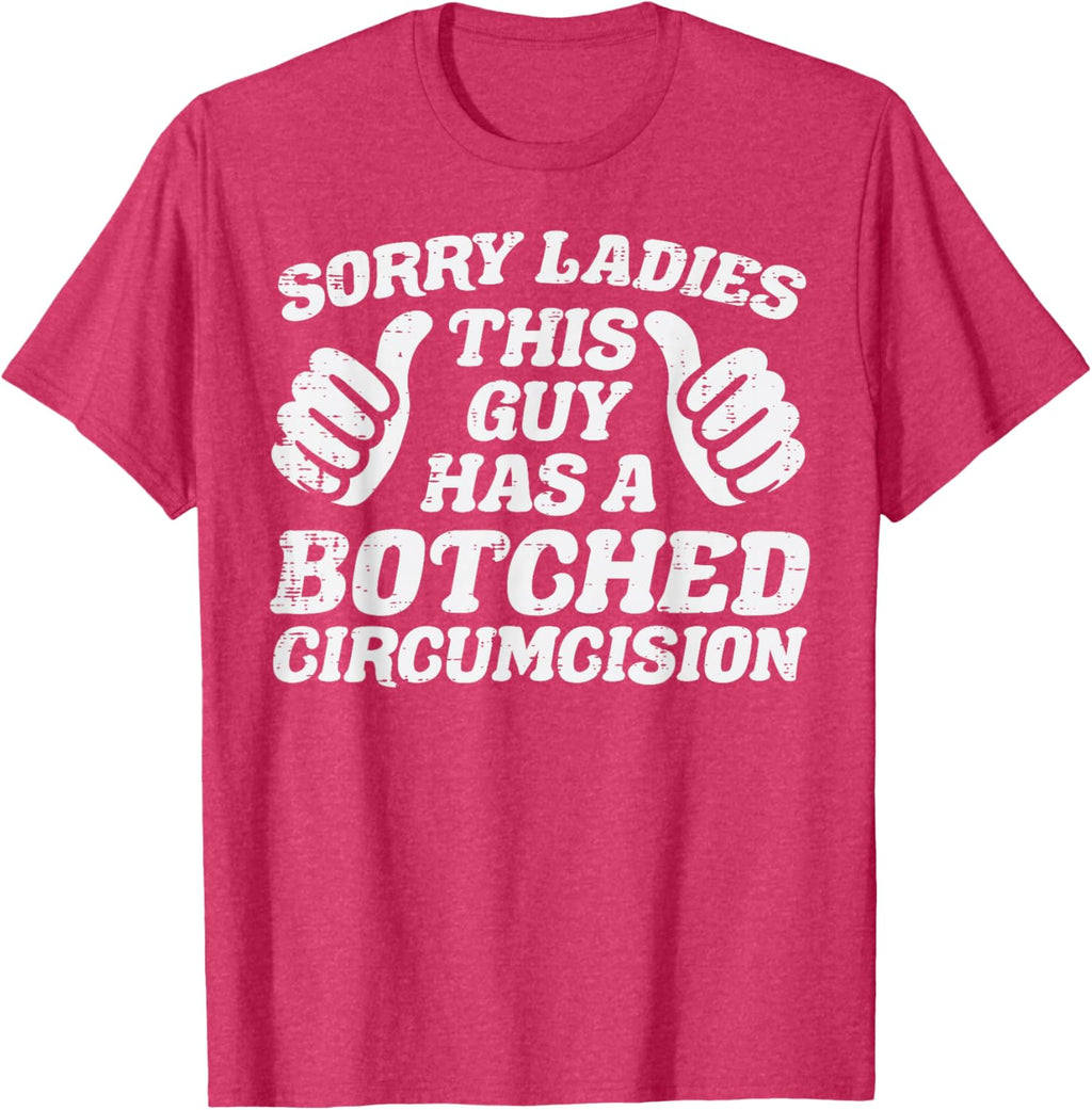 Inappropriate This Guy Botched Funny Cringe Humor Meme Men T-Shirt