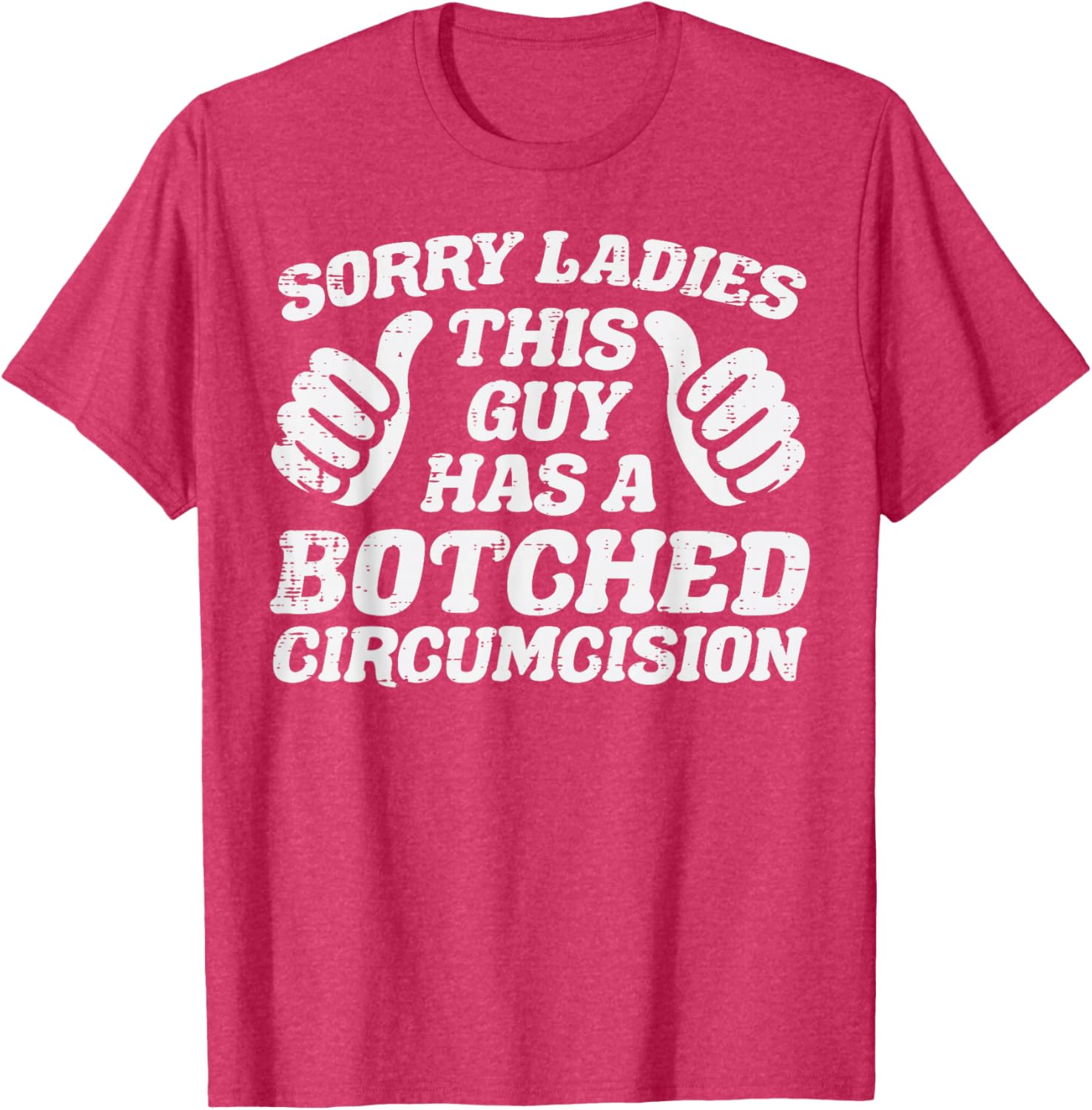 Inappropriate This Guy Botched Funny Cringe Humor Meme Men T-Shirt