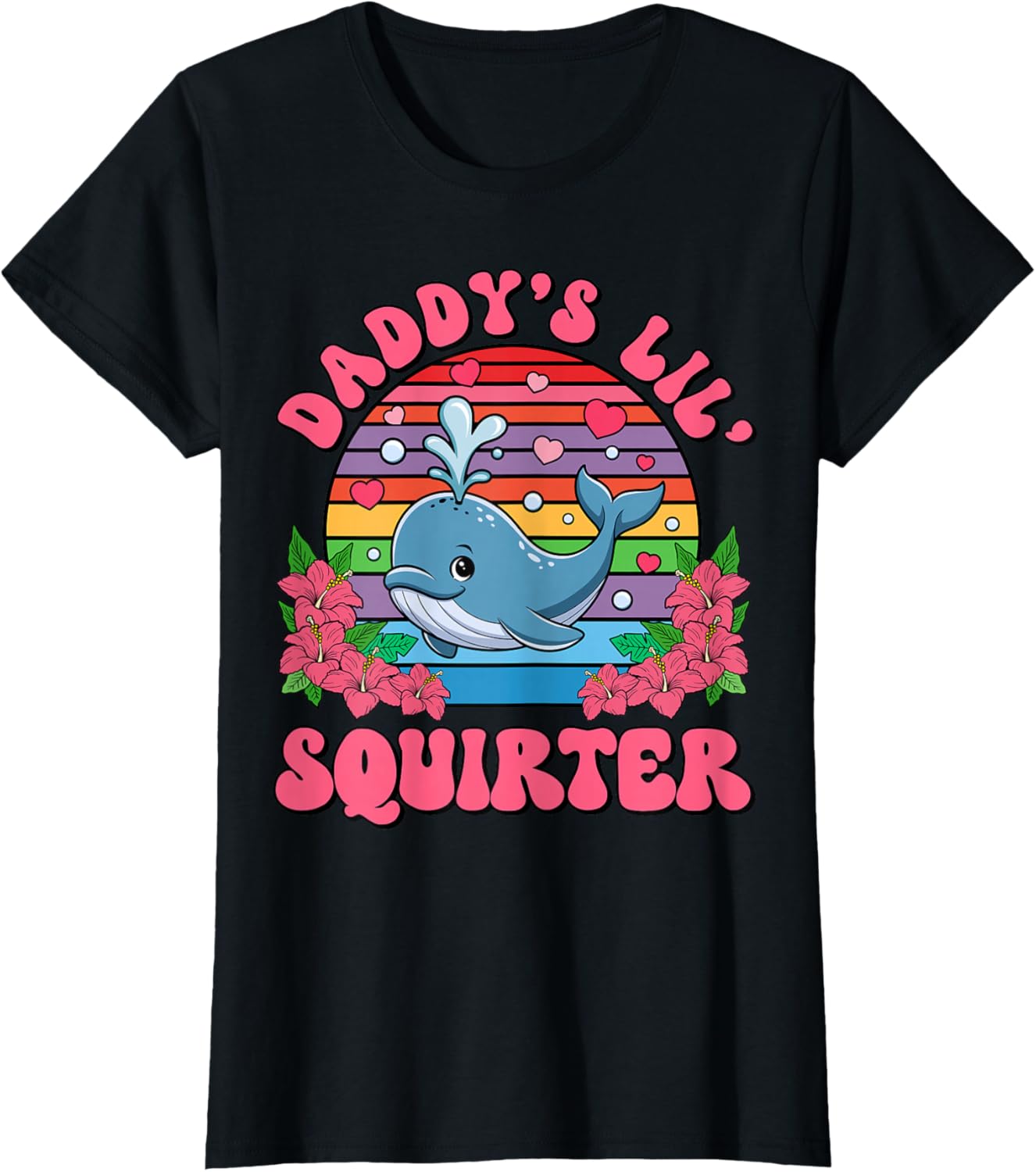 Inappropriate Funny Daddy's Lil Squirter Embarrassing Women T-Shirt