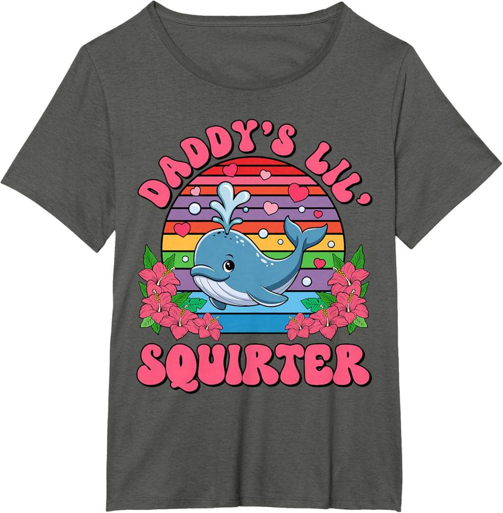 Inappropriate Funny Daddy's Lil Squirter Embarrassing Women T-Shirt