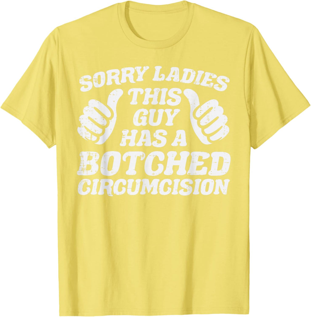 Inappropriate This Guy Botched Funny Cringe Humor Meme Men T-Shirt
