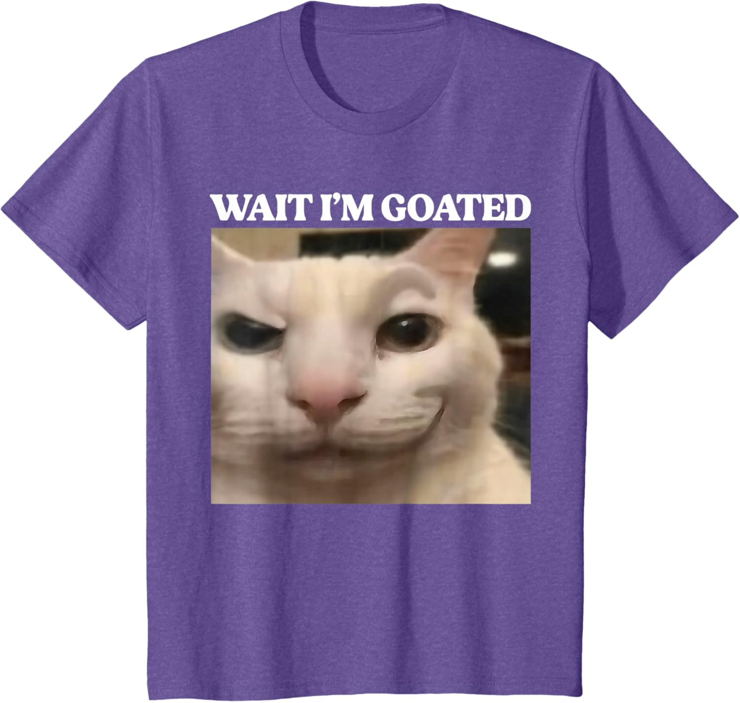 Wait I'm Goated Cat Silly Funny Cat Meme Men Women Graphic T-Shirt