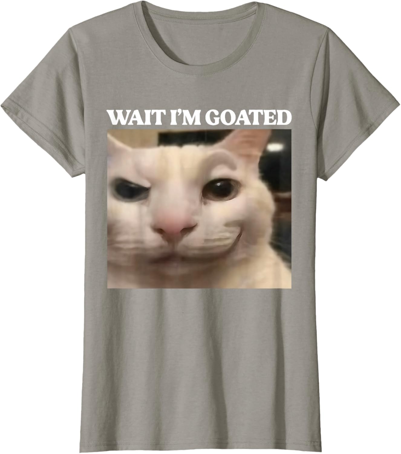 Wait I'm Goated Cat Silly Funny Cat Meme Men Women Graphic T-Shirt
