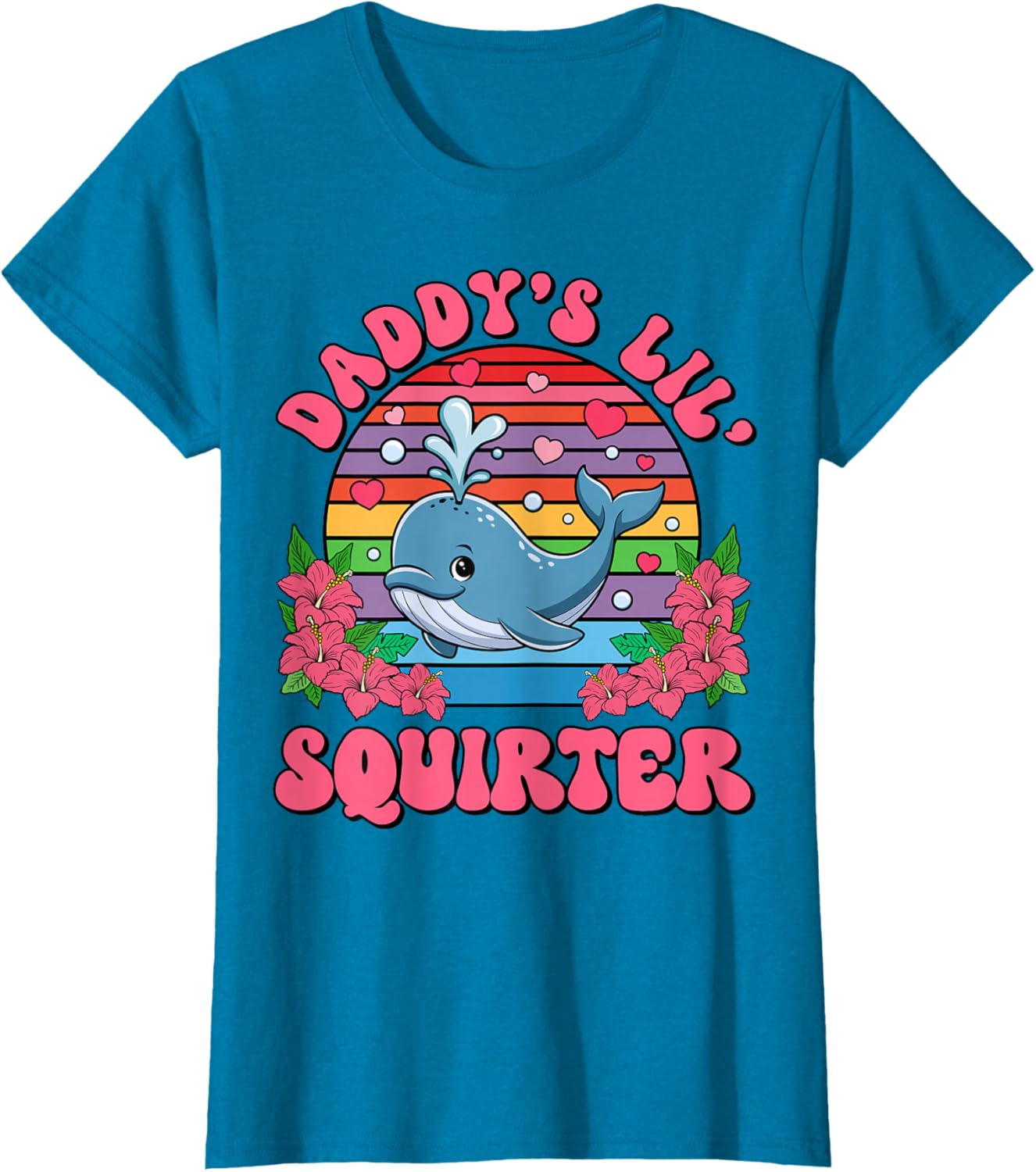 Inappropriate Funny Daddy's Lil Squirter Embarrassing Women T-Shirt