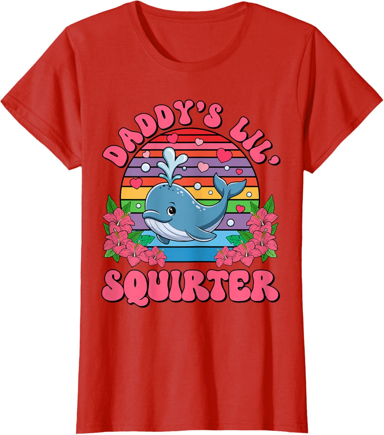Inappropriate Funny Daddy's Lil Squirter Embarrassing Women T-Shirt
