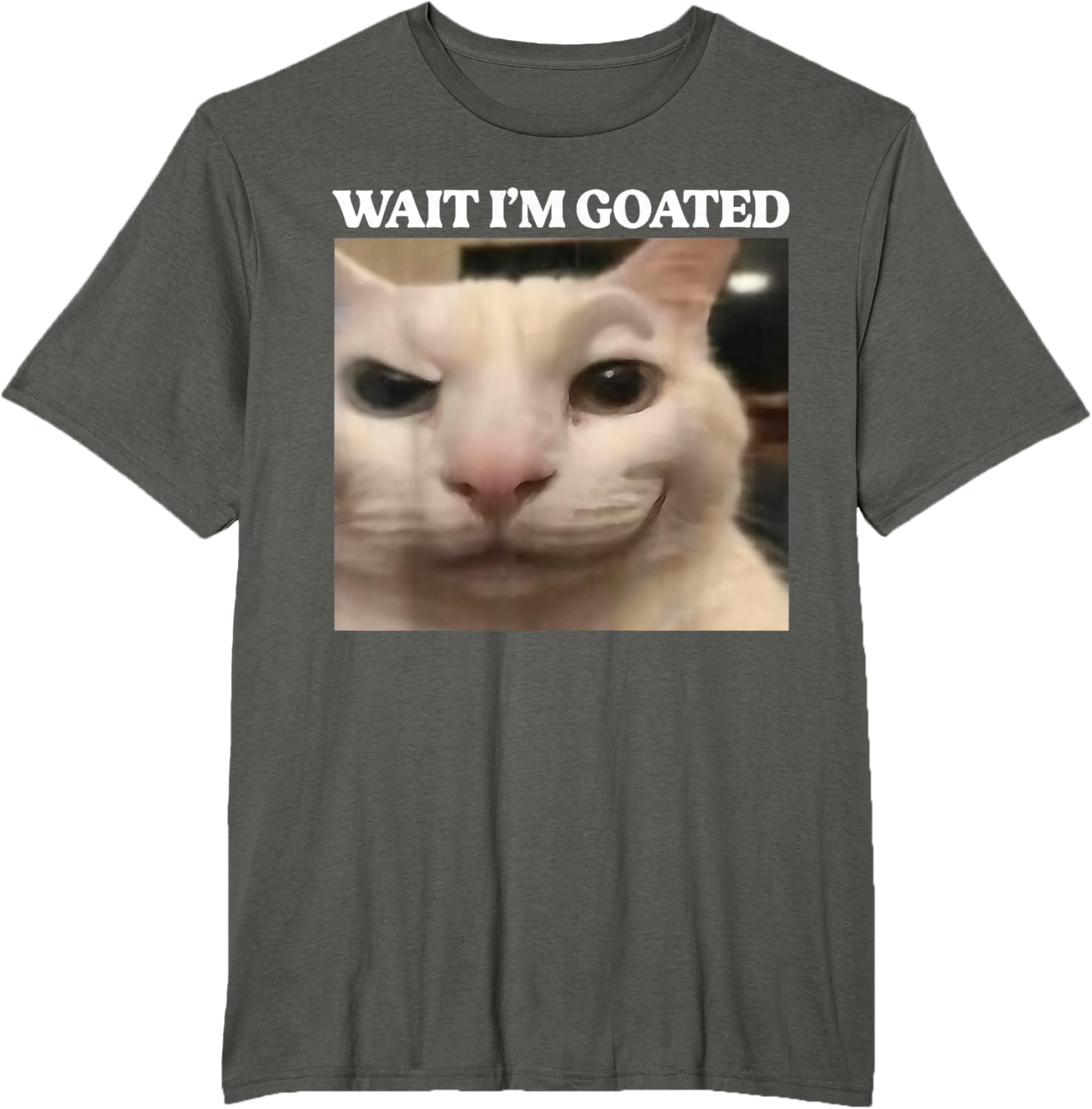 Wait I'm Goated Cat Silly Funny Cat Meme Men Women Graphic T-Shirt