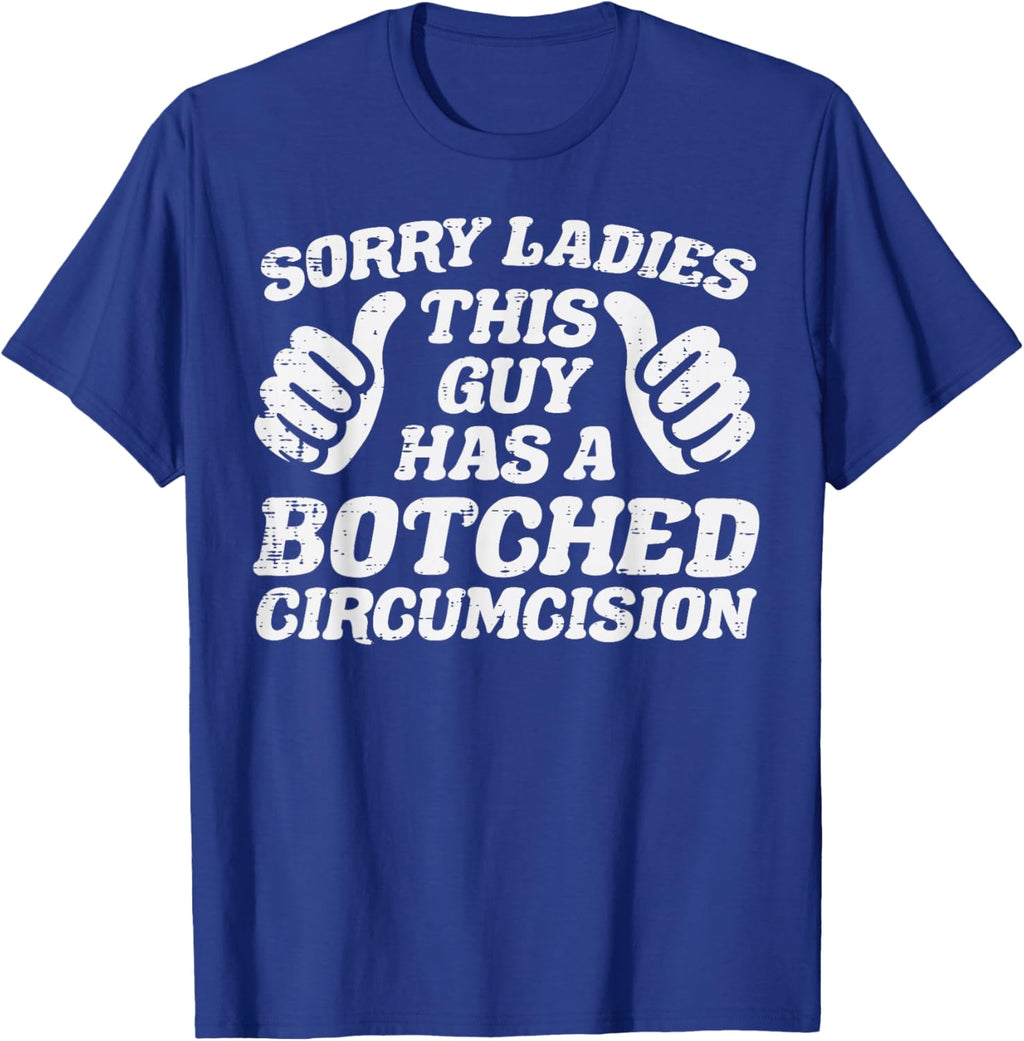 Inappropriate This Guy Botched Funny Cringe Humor Meme Men T-Shirt