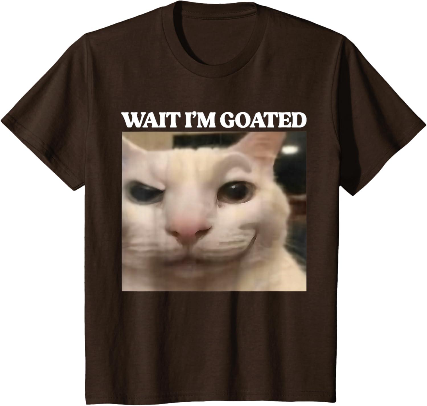 Wait I'm Goated Cat Silly Funny Cat Meme Men Women Graphic T-Shirt