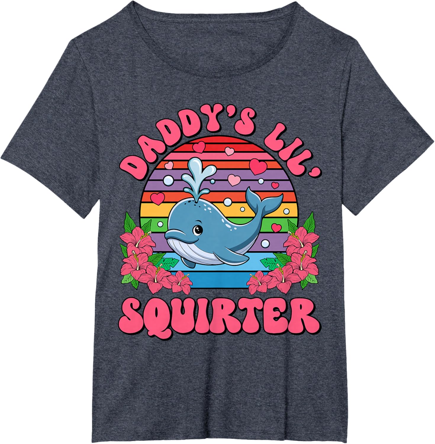 Inappropriate Funny Daddy's Lil Squirter Embarrassing Women T-Shirt