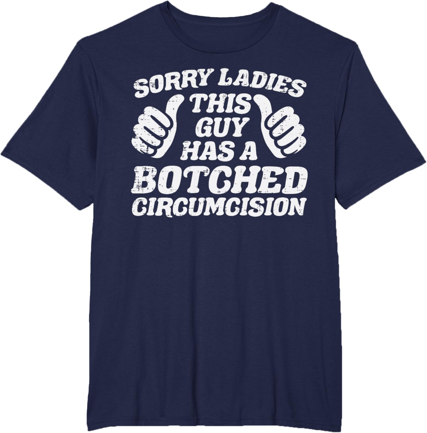 Inappropriate This Guy Botched Funny Cringe Humor Meme Men T-Shirt