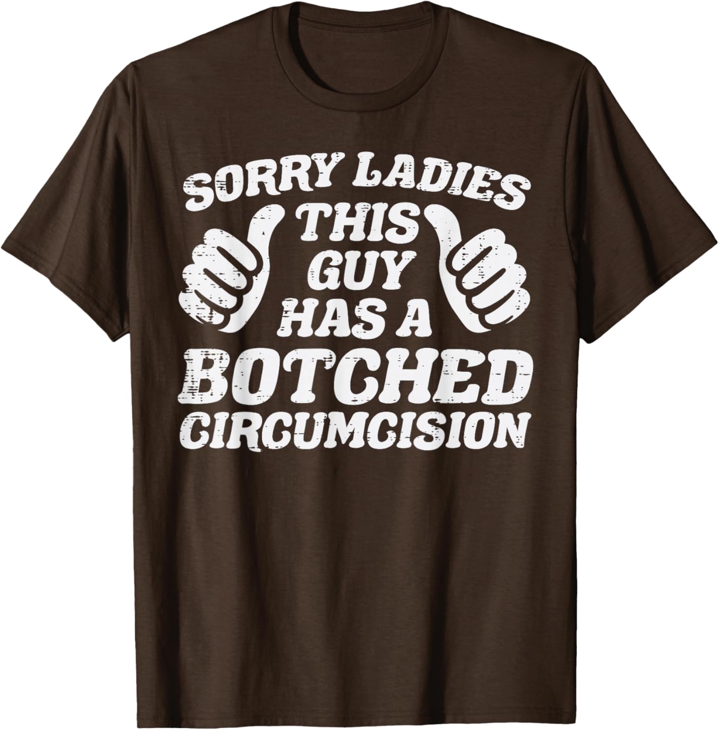 Inappropriate This Guy Botched Funny Cringe Humor Meme Men T-Shirt