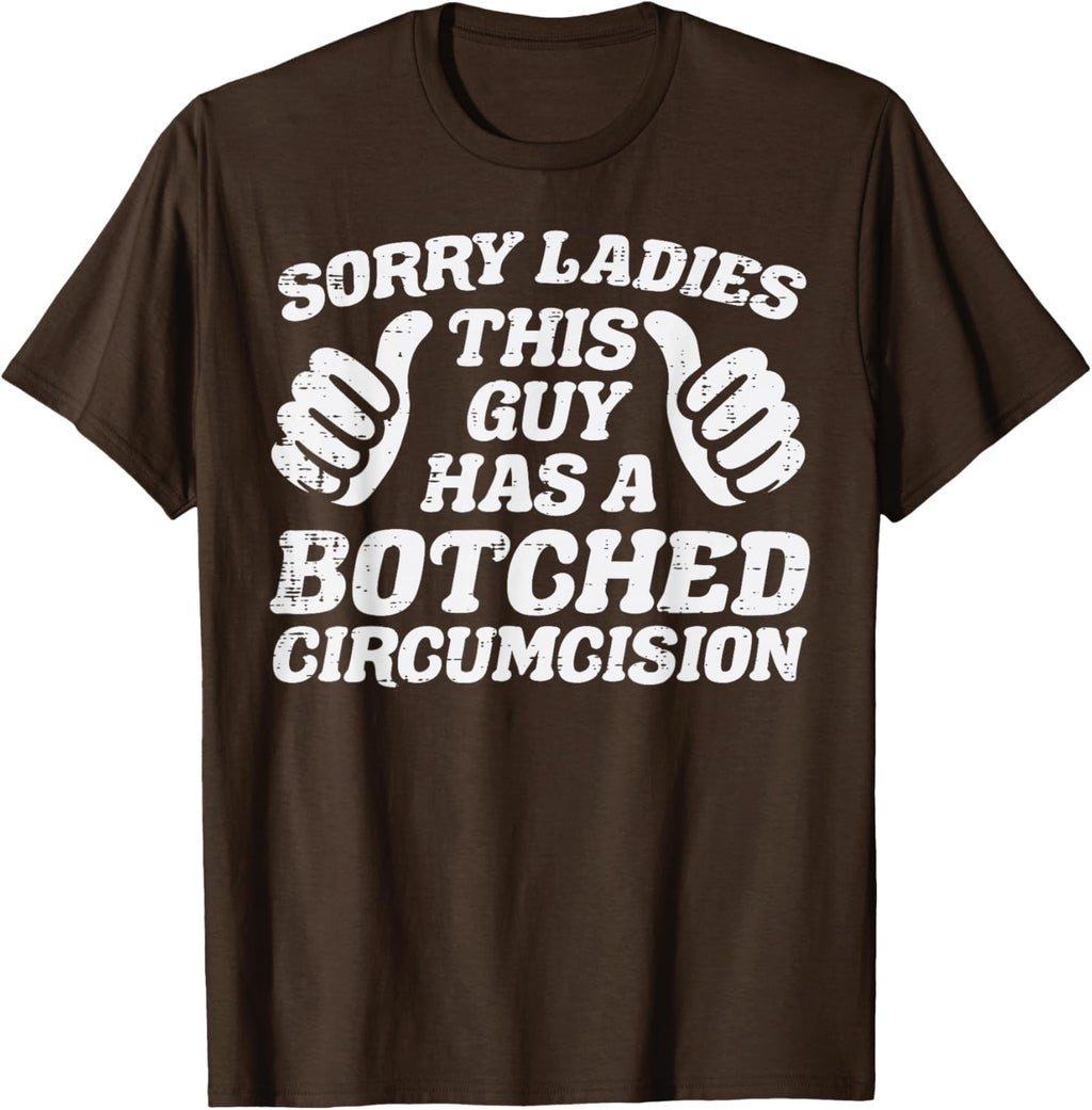 Inappropriate This Guy Botched Funny Cringe Humor Meme Men T-Shirt