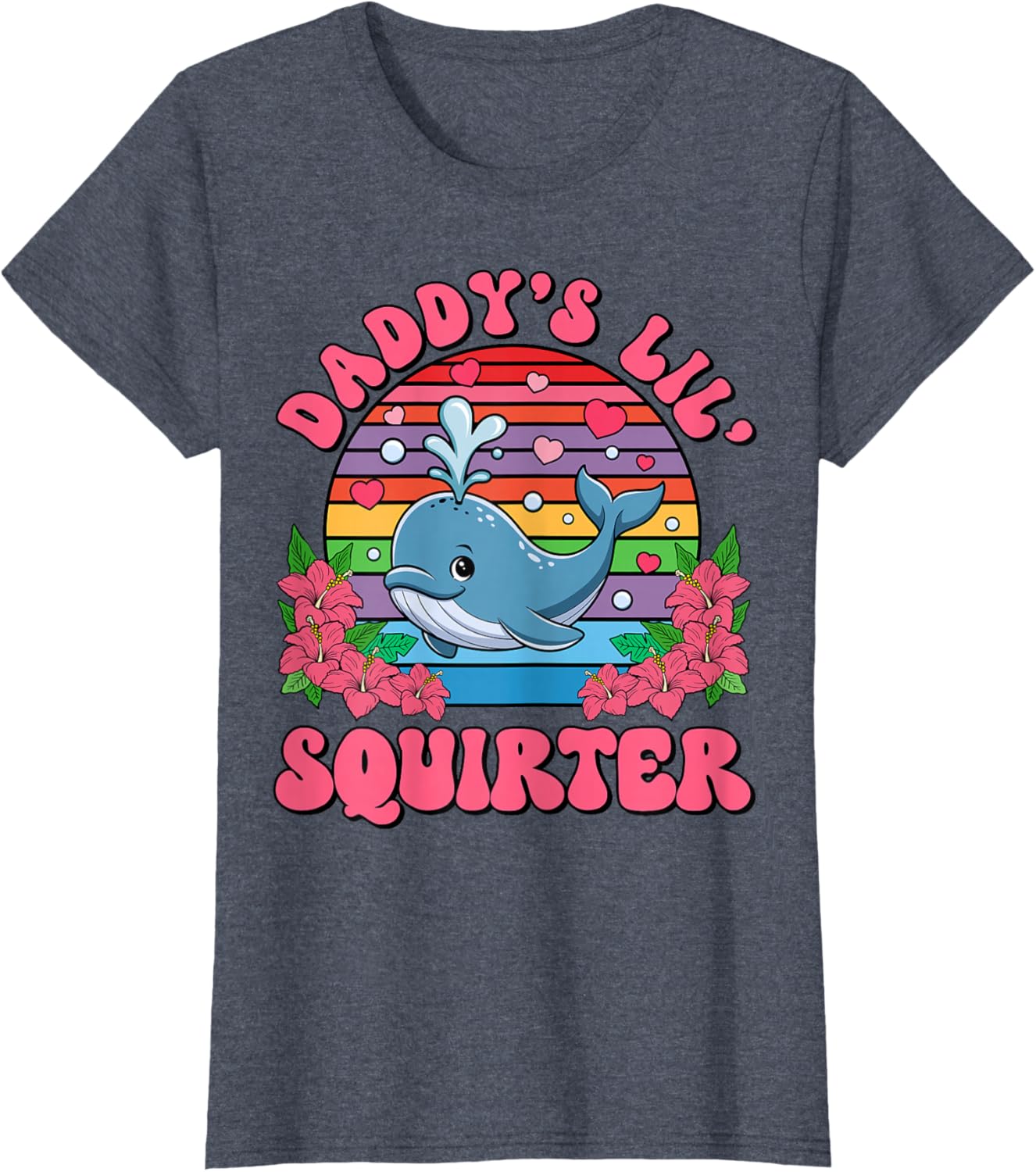 Inappropriate Funny Daddy's Lil Squirter Embarrassing Women T-Shirt