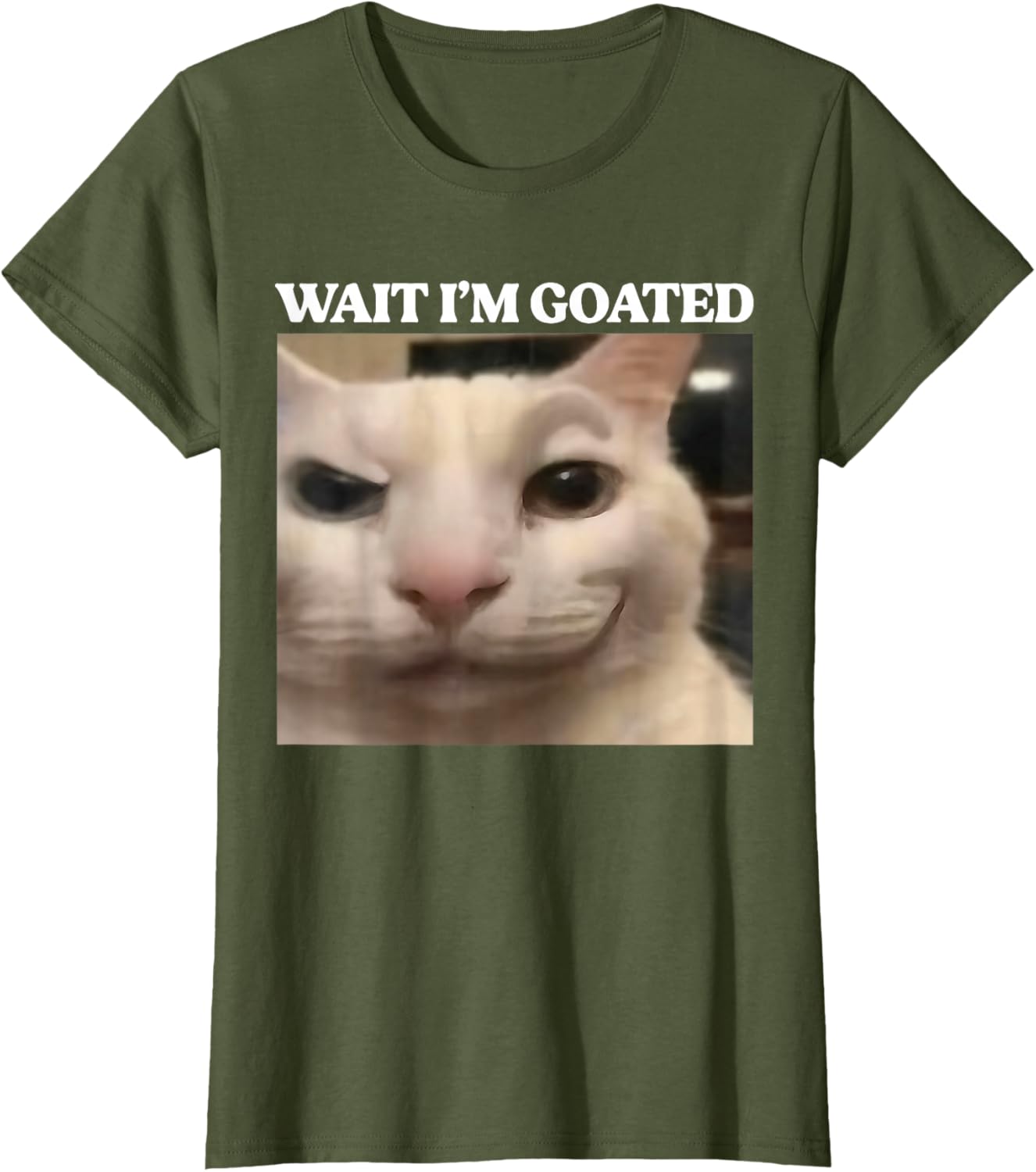 Wait I'm Goated Cat Silly Funny Cat Meme Men Women Graphic T-Shirt
