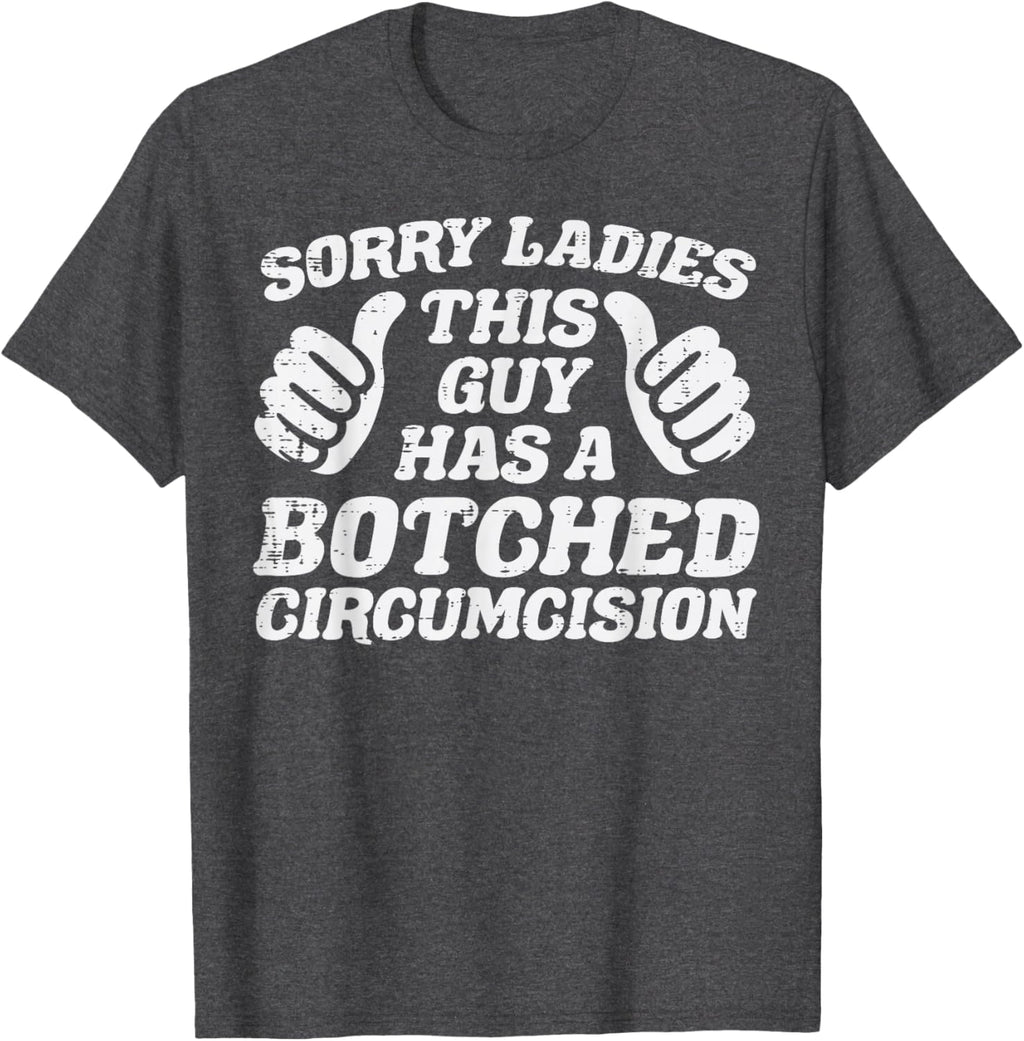 Inappropriate This Guy Botched Funny Cringe Humor Meme Men T-Shirt