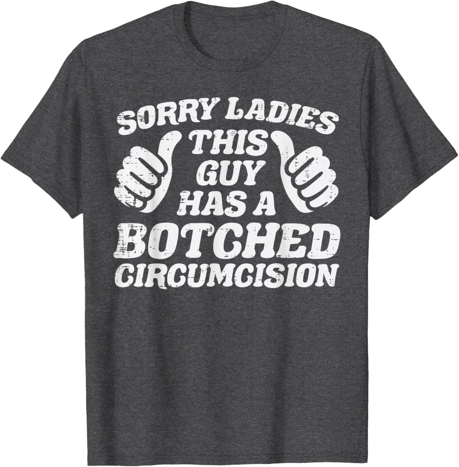 Inappropriate This Guy Botched Funny Cringe Humor Meme Men T-Shirt