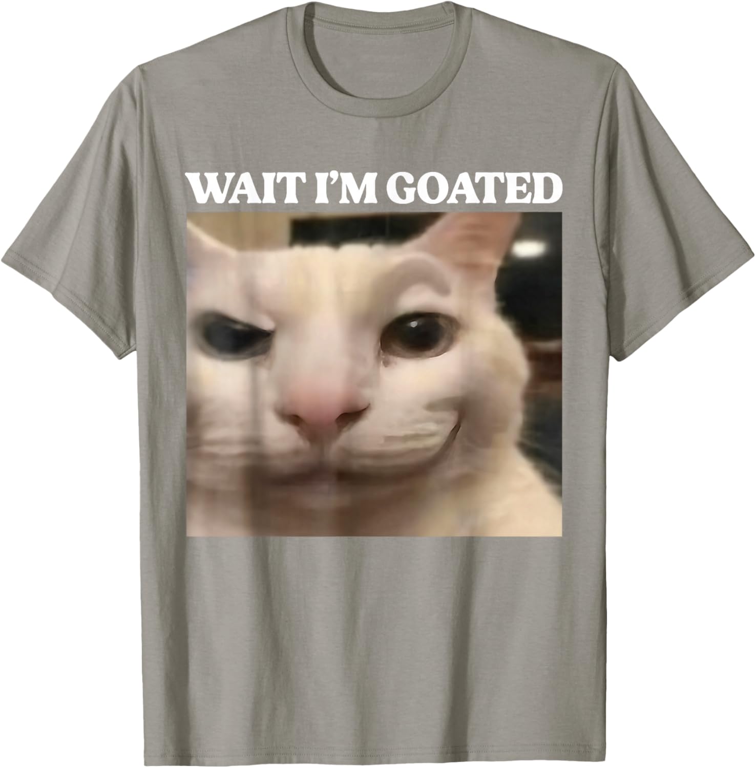 Wait I'm Goated Cat Silly Funny Cat Meme Men Women Graphic T-Shirt