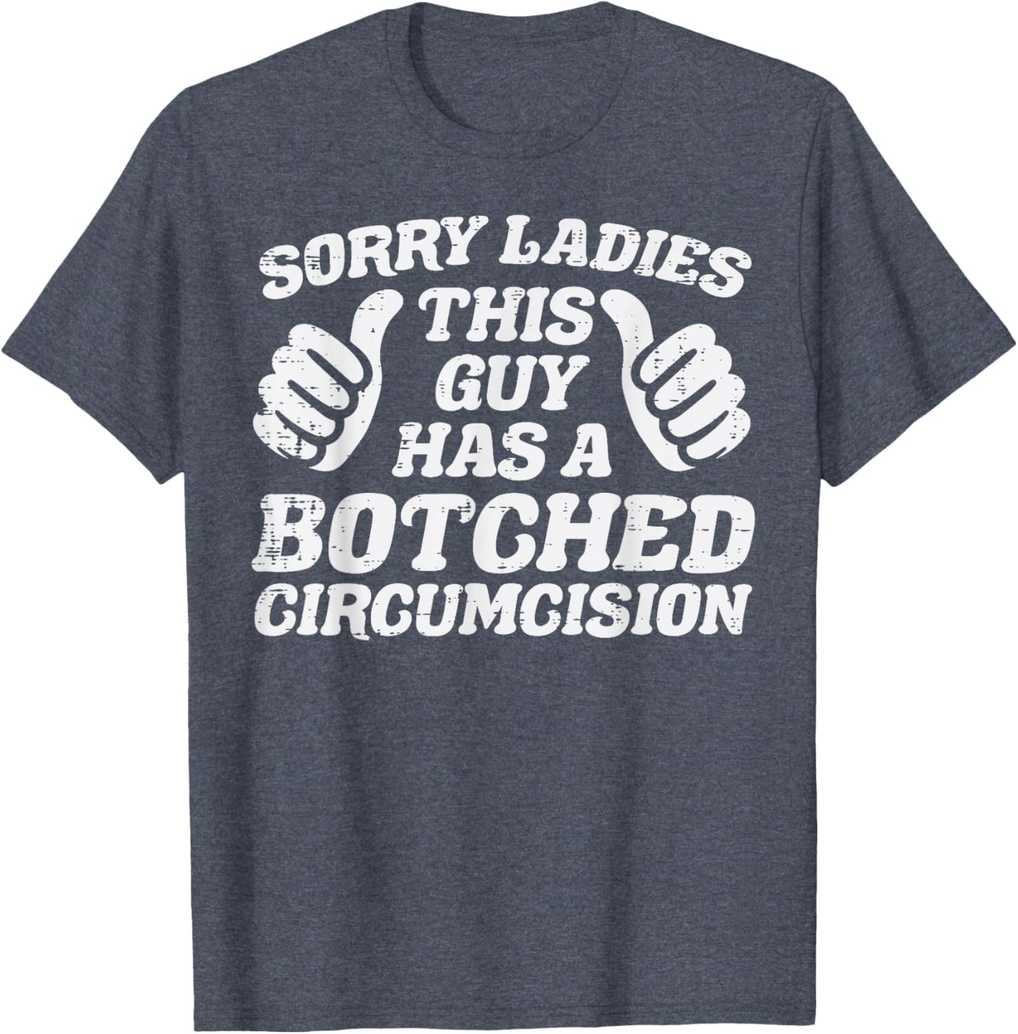 Inappropriate This Guy Botched Funny Cringe Humor Meme Men T-Shirt
