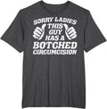 Inappropriate This Guy Botched Funny Cringe Humor Meme Men T-Shirt