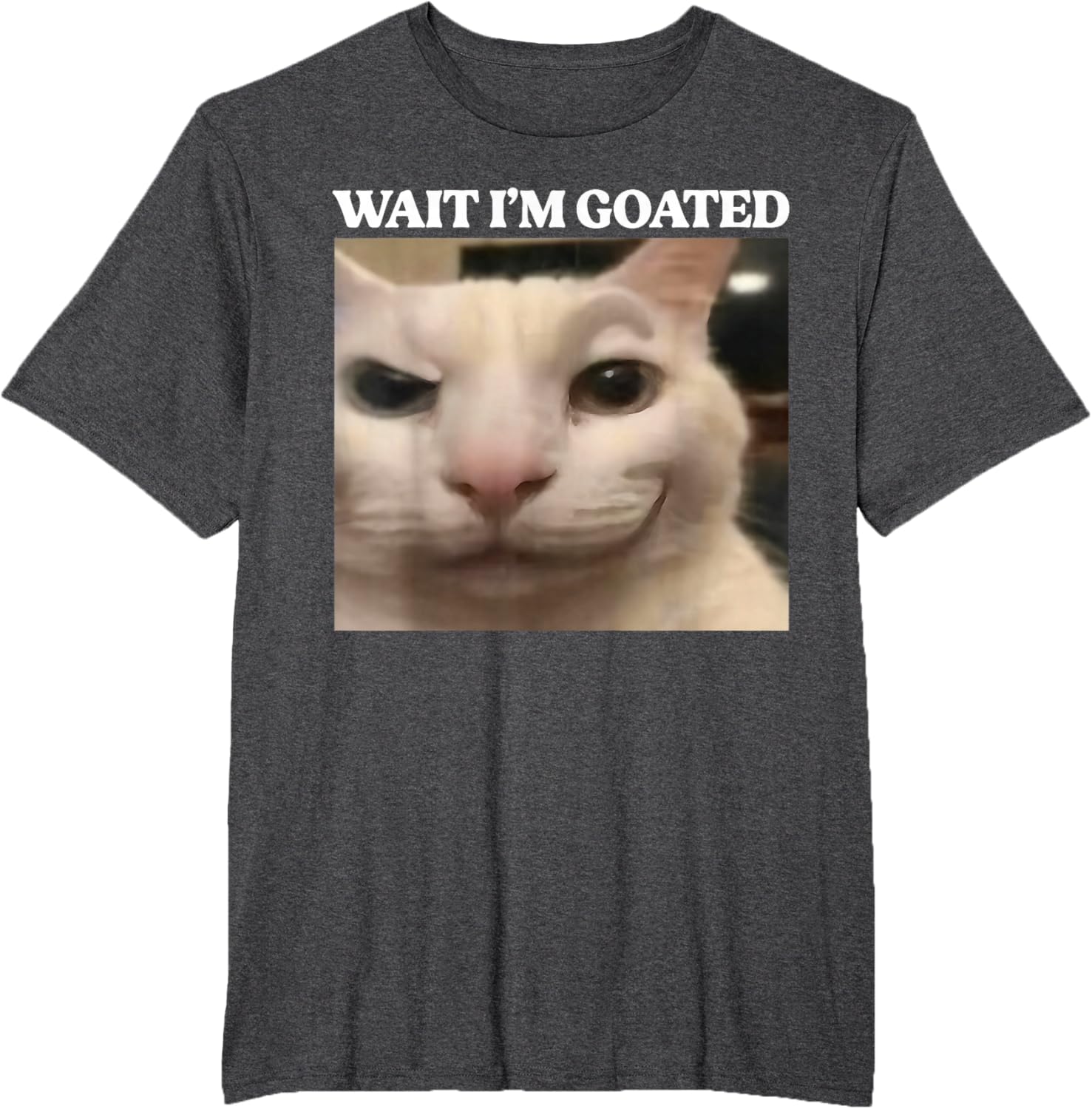 Wait I'm Goated Cat Silly Funny Cat Meme Men Women Graphic T-Shirt