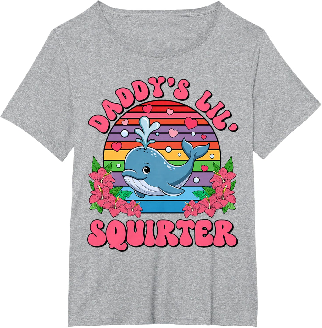 Inappropriate Funny Daddy's Lil Squirter Embarrassing Women T-Shirt