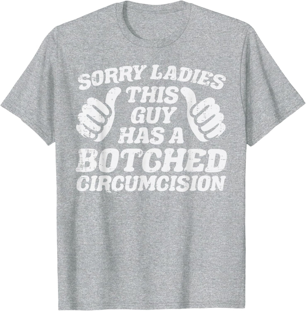 Inappropriate This Guy Botched Funny Cringe Humor Meme Men T-Shirt