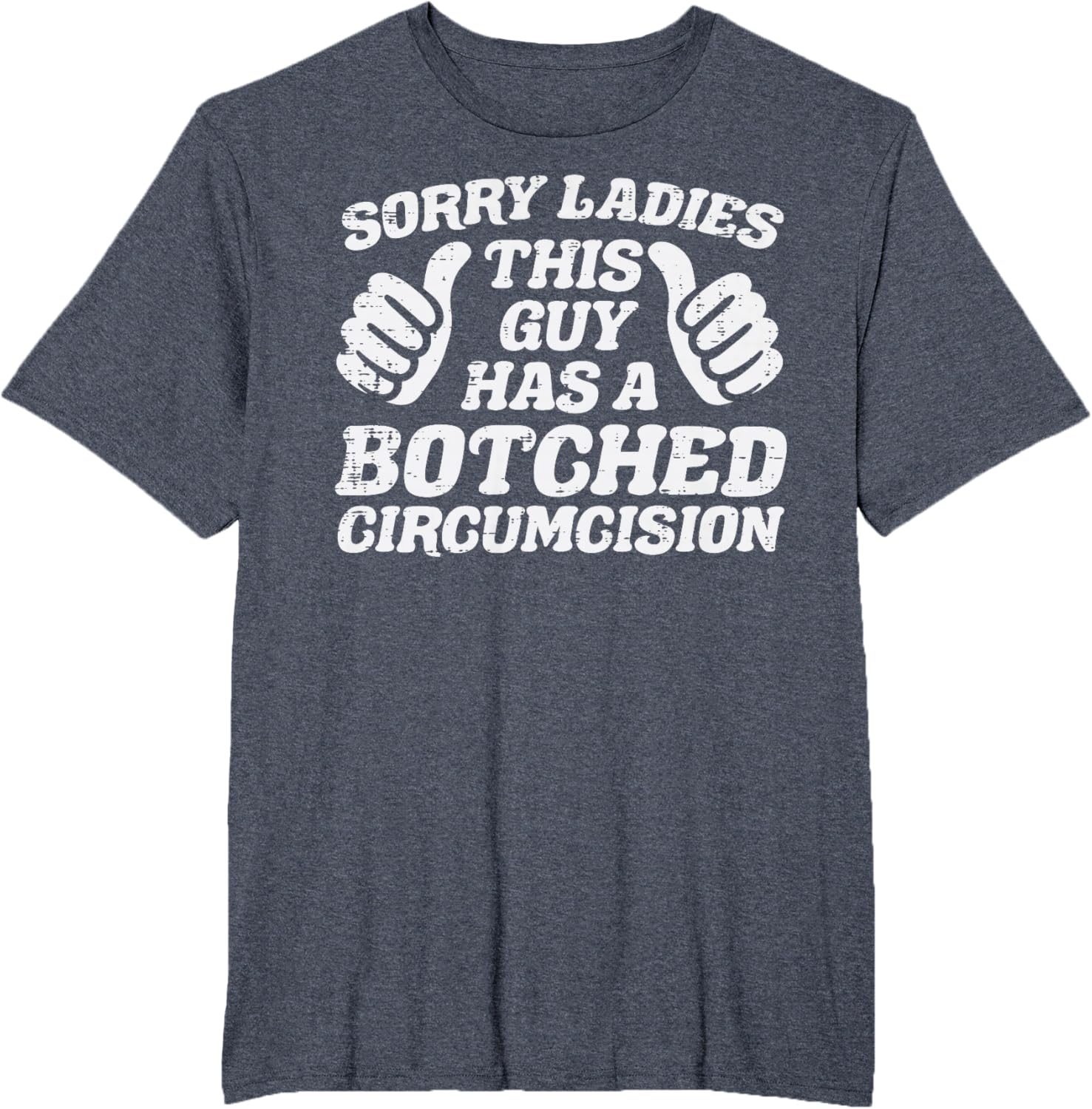 Inappropriate This Guy Botched Funny Cringe Humor Meme Men T-Shirt